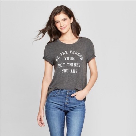 FIFTH SUN Be The Person Your Pet Thinks You Are Grey T-Shirt, Sz X Small - Picture 1 of 13